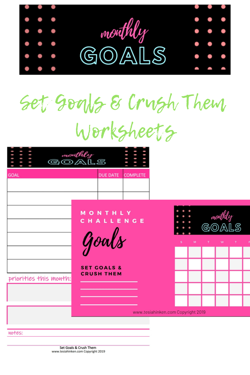 CRUSH YOUR GOALS -WORKSHEETS - TESIA HINKEN